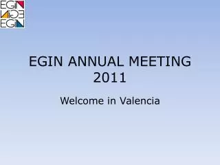 EGIN ANNUAL MEETING 2011