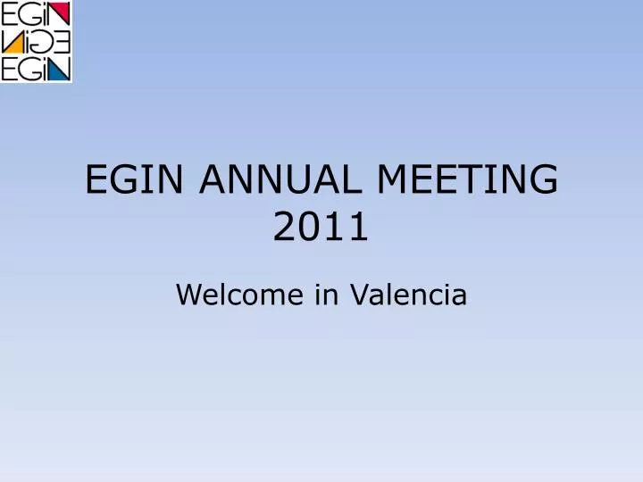 egin annual meeting 2011