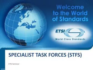 Specialist Task Forces (STFs)