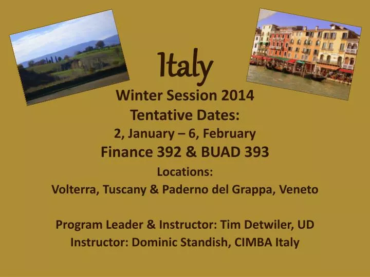 italy winter session 2014 tentative dates 2 january 6 february finance 392 buad 393