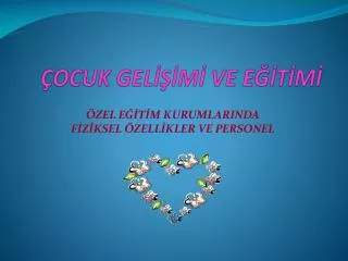 ocuk gel m ve e t m