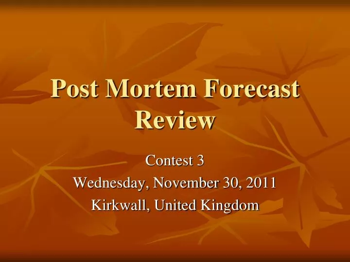post mortem forecast review