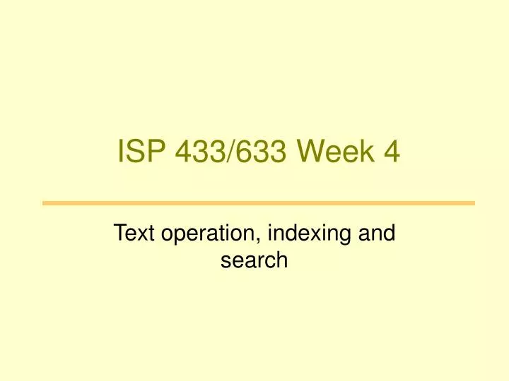 isp 433 633 week 4