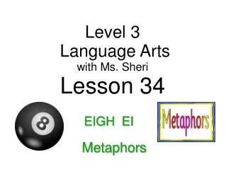 Level 3 Language Arts with Ms. Sheri Lesson 34