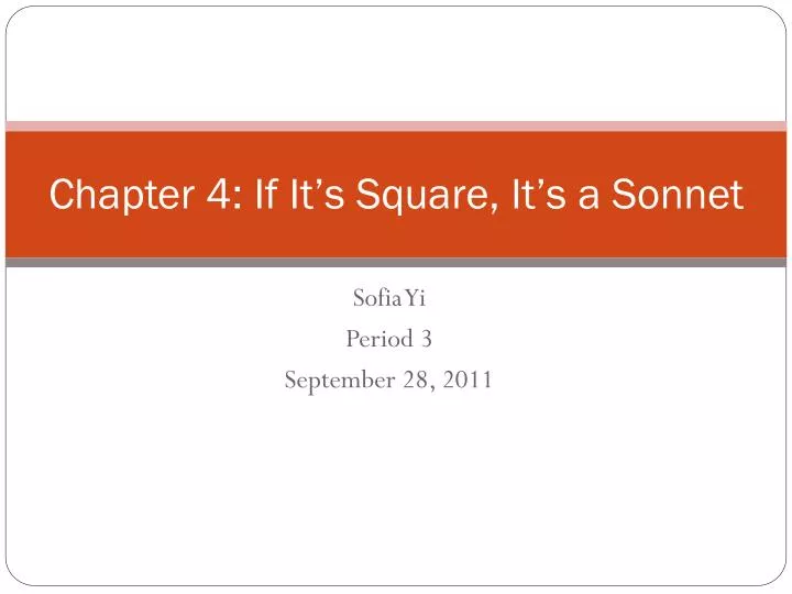 chapter 4 if it s square it s a sonnet