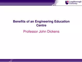 Benefits of an Engineering Education Centre