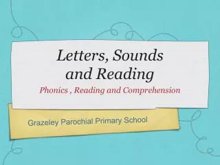 Letters, Sounds and Reading