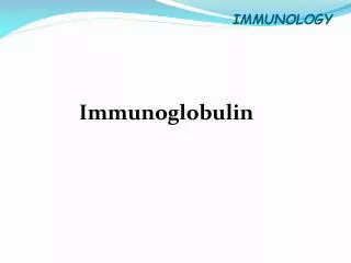 Immunoglobulin