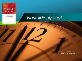 vins ldir og hrif