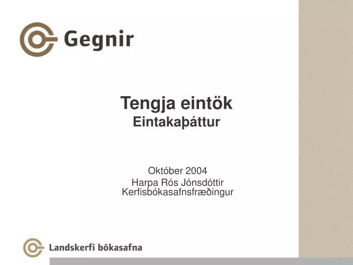 tengja eint k eintaka ttur