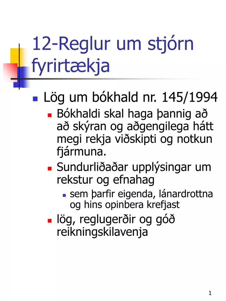 12 reglur um stj rn fyrirt kja