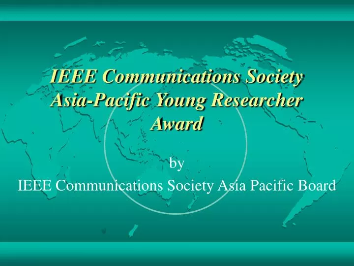 ieee communications society asia pacific young researcher award