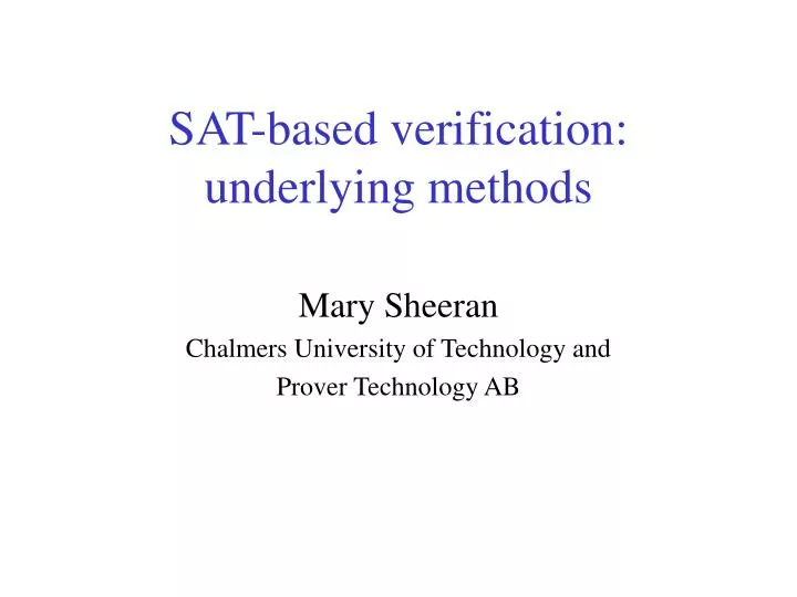 sat based verification underlying methods