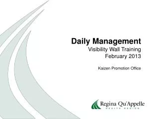 Daily Management Visibility Wall Training February 2013