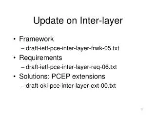 Update on Inter-layer