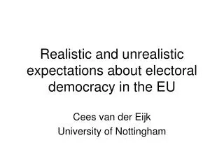 Realistic and unrealistic expectations about electoral democracy in the EU