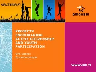 PROJECTS ENCOURAGING ACTIVE CITIZENSHIP AND YOUTH PARTICIPATION