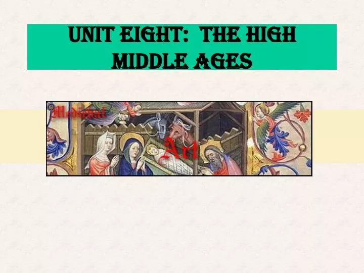 unit eight the high middle ages