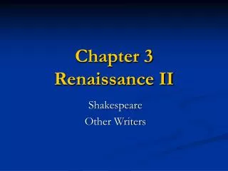Chapter 3 Renaissance II