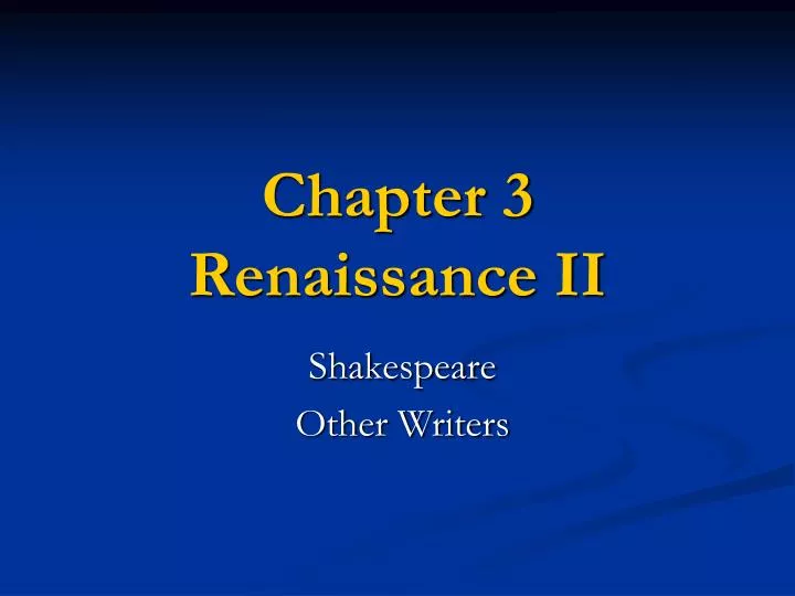 chapter 3 renaissance ii