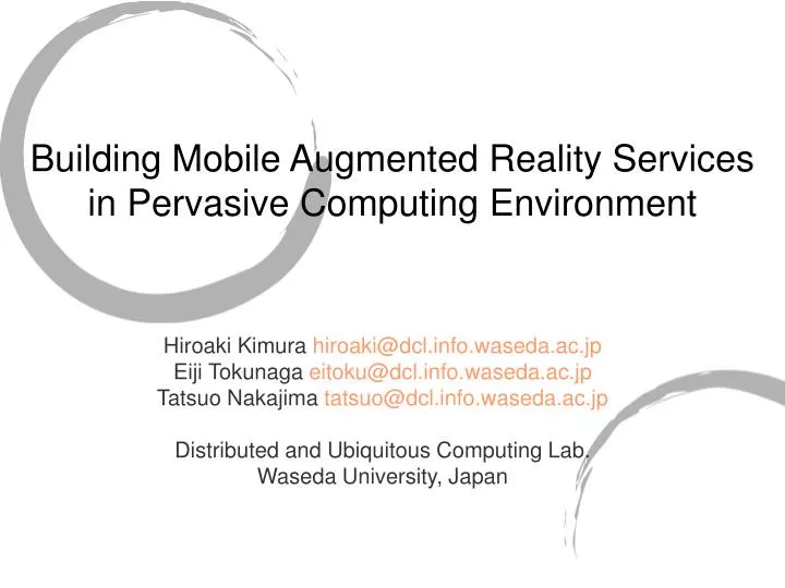 building mobile augmented reality services in pervasive computing environment