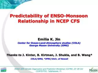 Predictability of ENSO-Monsoon Relationship in NCEP CFS