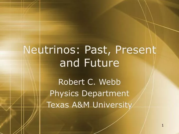neutrinos past present and future