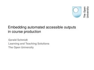Embedding automated accessible outputs in course production