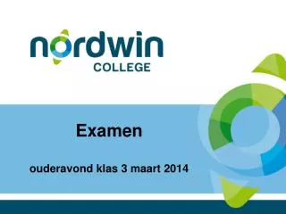 examen ouderavond klas 3 maart 2014
