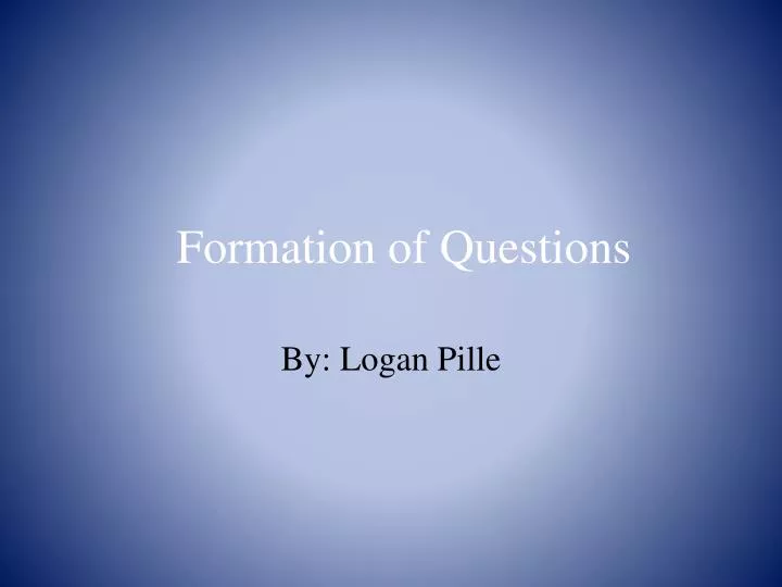 formation of questions