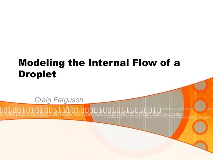 modeling the internal flow of a droplet