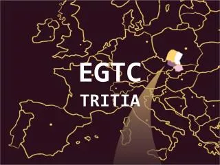 EGTC TRITIA