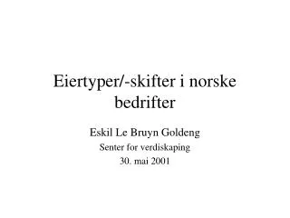 Eiertyper/-skifter i norske bedrifter