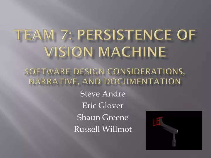 team 7 persistence of vision machine