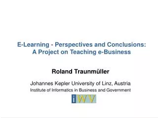 E-Learning - Perspectives and Conclusions: A Project on Teaching e-Business