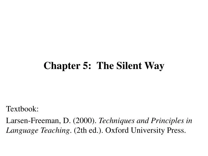 chapter 5 the silent way