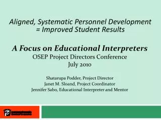Aligned, Systematic Personnel Development = Improved Student Results