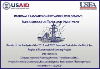 Regional Transmission Network Development: 	 Implications for Trade and Investment