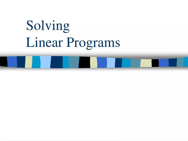 solving linear programs