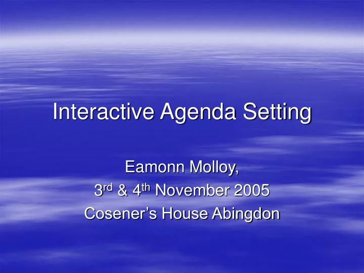 interactive agenda setting