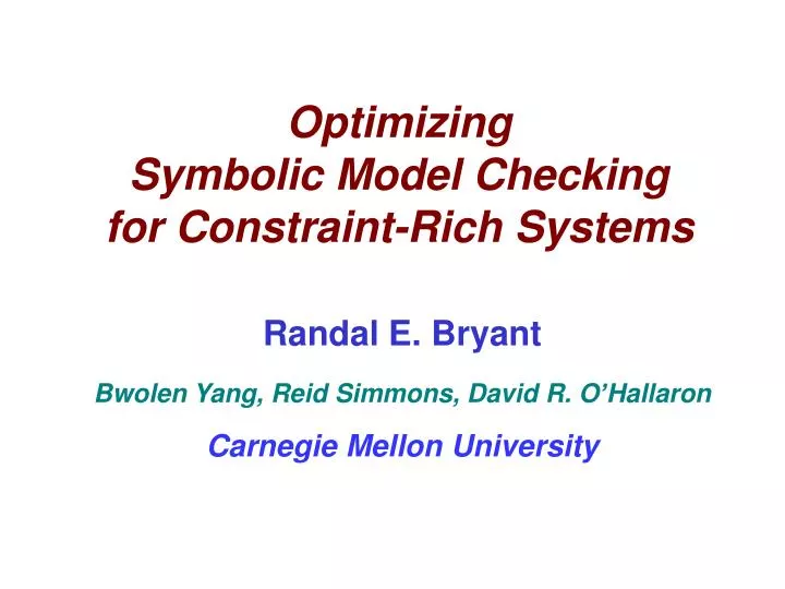 optimizing symbolic model checking for constraint rich systems