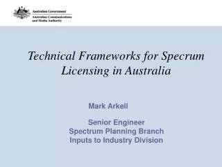 Technical Frameworks for Specrum Licensing in Australia