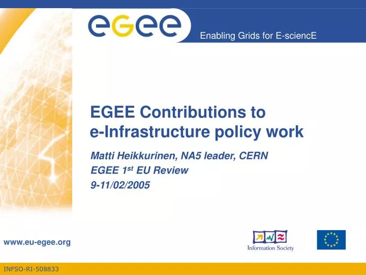 egee contributions to e infrastructure policy work