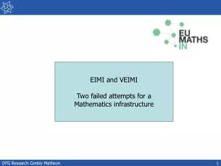 EIMI and VEIMI Two failed attempts for a Mathematics infrastructure