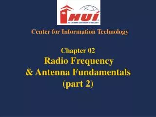 Chapter 02 Radio Frequency &amp; Antenna Fundamentals (part 2)