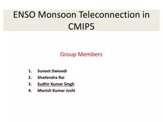 ENSO Monsoon Teleconnection in CMIP5