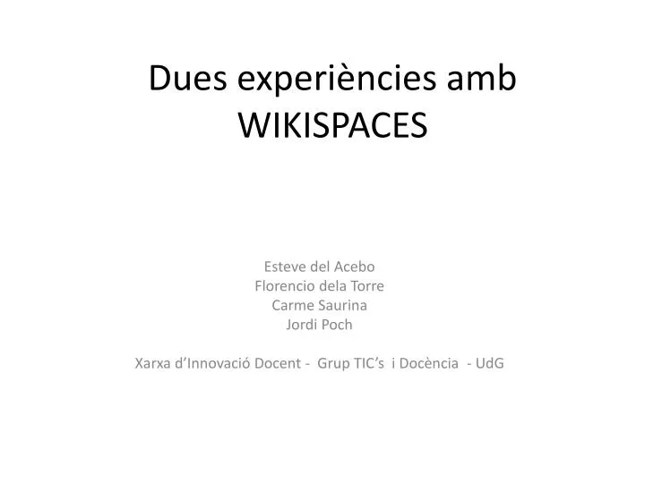 dues experi ncies amb wikispaces
