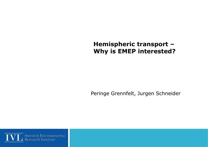 hemispheric transport why is emep interested