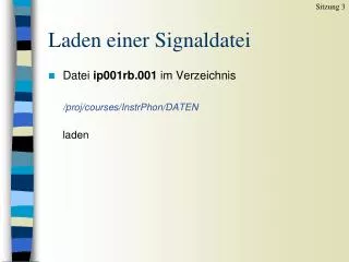 laden einer signaldatei