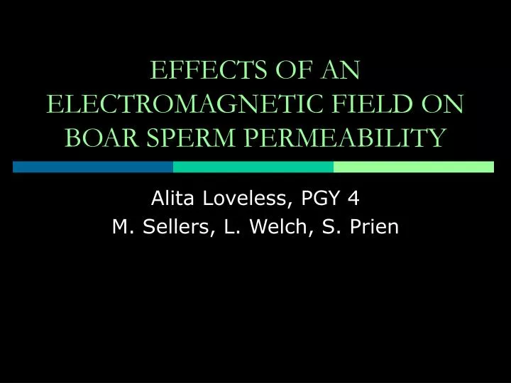 effects of an electromagnetic field on boar sperm permeability